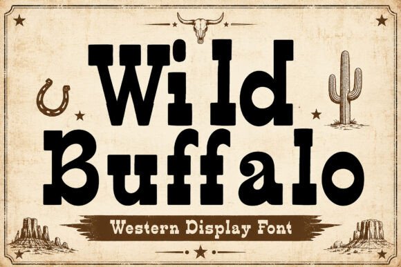 Wild Buffalo: A Bold Western Display Font for Authentic Designs